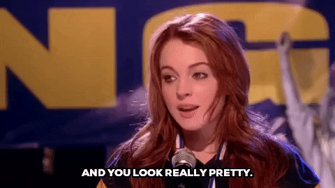 You Look Really Pretty Mean Girls GIF - Find & Share on GIPHY
