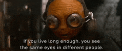 episode 7 if you live long enough you see the same eyes in different peeople GIF by Star Wars