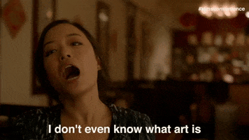 I Dont Even Know What Art Is GIFs - Get the best GIF on GIPHY