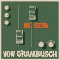 Noch Lauter GIF by VON GRAMBUSCH