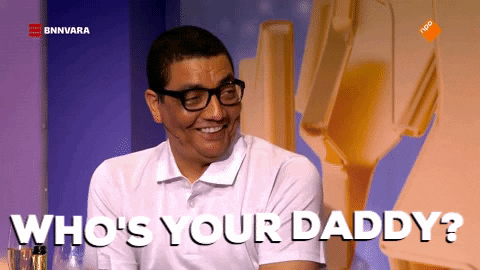 Who'S Your Daddy GIF by BNNVARA - Find & Share on GIPHY