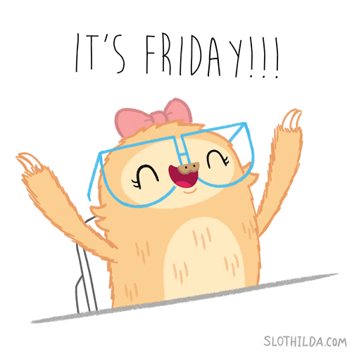 Illustrated gif. A cute sloth wearing blue glasses and a pink bow on her head flings her computer off her desk. Above her dances the text, “It’s Friday!!!”