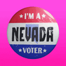 I'm a Nevada voter button