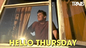 Celebrity gif. Neil Primrose from the band Travis looks out of a window with the sun shining on him. He has a satisfied smile on his face as he backs away from the window. Text, “Hello Thursday.”