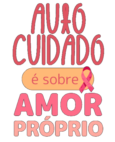 Autocuidado Outubro Rosa Sticker by Maida Health