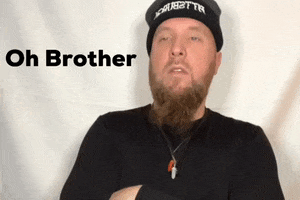 Oh Brother Please GIF by Mike Hitt