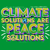"Climate Solutions are peace solutions"