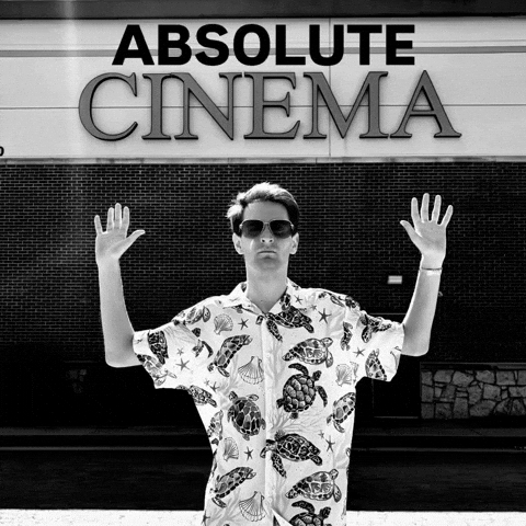Absolute Cinema GIF