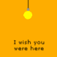 wish you were here