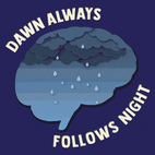 Dawn always follows night