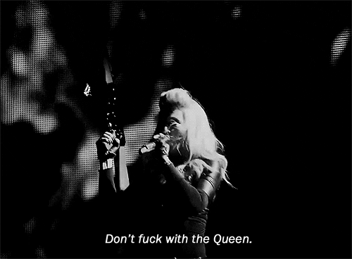 dont fuck with the queen