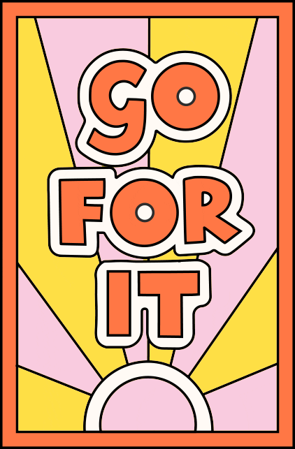 go for it inspiration GIF by Martina Martian