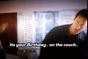 Its Your Birthday On The Couch GIF