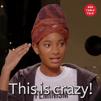 this is crazy willow smith GIF by Red Table Talk