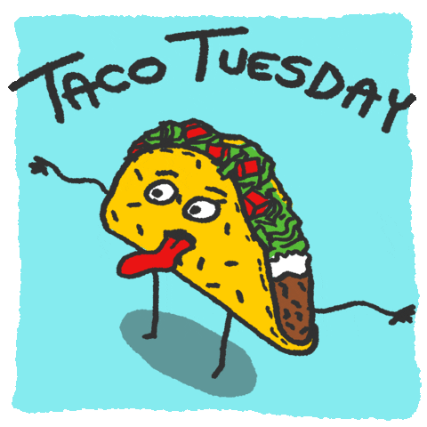 Cartoon gif. A digitally drawn, crunchy taco appears to wiggle. It has stick legs and arms, eyeballs and a mouth with a long tongue sticking out on the side of the taco shell. Text, "Taco Tuesday."