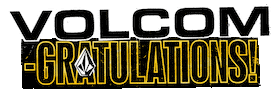Congrats Congratulations Sticker by Volcom