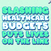 Slashing healthcare budgets