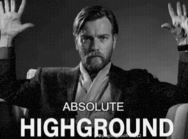 Absolute Highground Obi-Wan Kenobi GIF