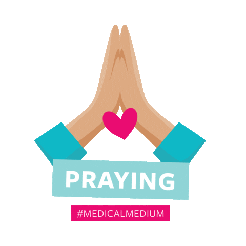 Health Praying Sticker by Medical Medium