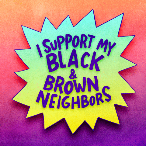Digital art gif. Green-yellow-cyan dodecagram jiggles and girates on a sunset-colored tie-dye background, supporting a message in a purple marker font. Text, "I support my Black and Brown neighbors."