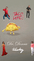 Tacos GIF by Dr. Donna Thomas Rodgers