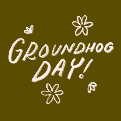 Groundhog Day Love GIF by BrittDoesDesign