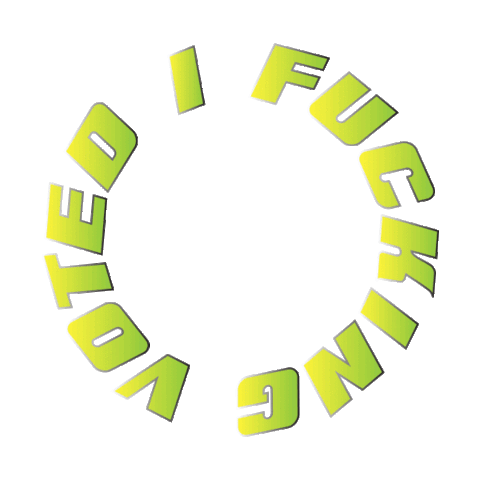 Vote Gofuckingvote Sticker by Milk