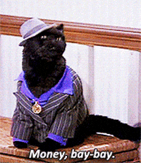 TV gif. Salem, the black cat in Sabrina the Teenage Witch is dressed up in a suit and a fedora. He says, “Money, bay-bay.”