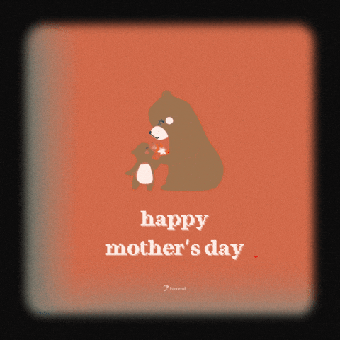 Mothers Day Love GIF by Furrend