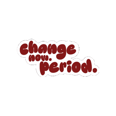 change now. period. Sticker