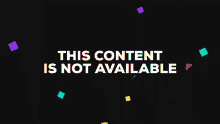 This Content Is Not Available GIF