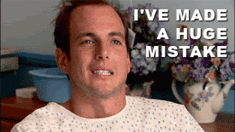 Ive-made-a-huge-mistake GIFs - Get the best GIF on GIPHY