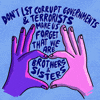 Don't let corrupt governments and terrorists make us forget