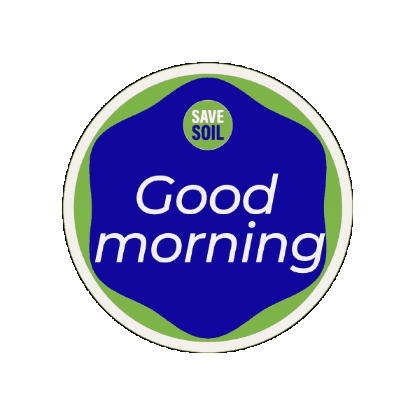 Good Morning Sticker by Conscious Planet - Save Soil