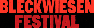 Bleckwiesen Festival GIF