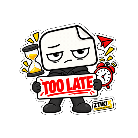 Too Late Oops Sticker by ZTIKIX