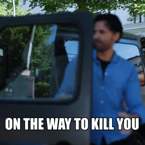 Im Gonna Kill You On The Way GIF by The official GIPHY Page for Davis Schulz