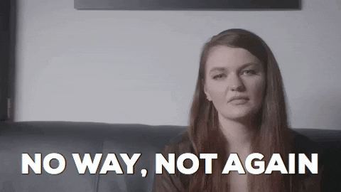 Do I Have To No Way GIF by Ryn Dean - Find & Share on GIPHY