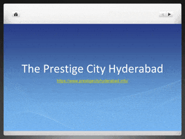 The Prestige City Hyderabad GIF