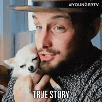 True Story Dog GIF by YoungerTV