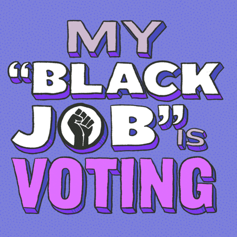 Voting is my black job