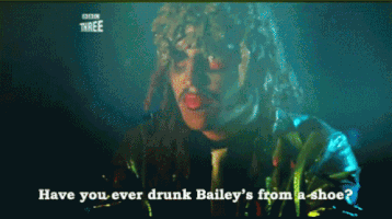 ever drunk baileys from a shoe? might boosh GIF