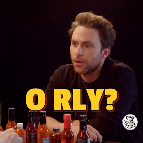 Sarcastic Charlie Day GIF by First We Feast