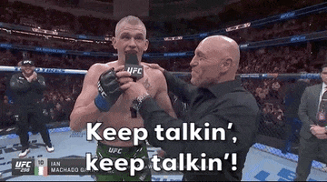 Keep Talking Mixed Martial Arts GIF by UFC