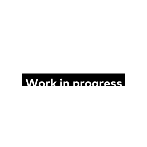 Work In Progress Wip Sticker By Clou Architects For Ios Android Giphy