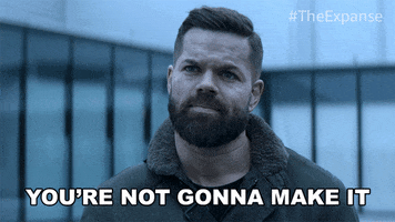 Not Gonna Make It The Expanse GIF by Amazon Prime Video