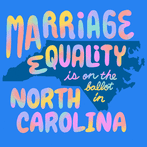 Marriage equality is on the ballot in North Carolina