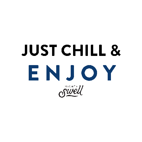 Chill Enjoy Sticker by Mighty Swell