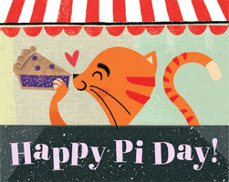 Digital art gif. An orange tabby cat holds a slice of pie in its paws and holds it to its nose as it closes its eyes in happiness. A heart appears between the pie and cat. Text, "Happy Pi Day!"