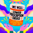 We Will Lower Prescription Drugs